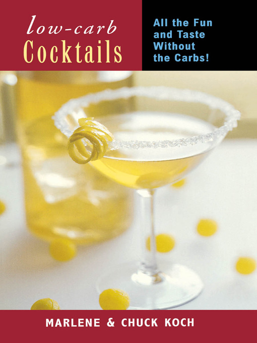 Title details for Low-Carb Cocktails by Marlene Koch - Available